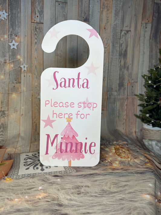 Pink Christmas "Santa Stop Here' Door Hanger- Personalised